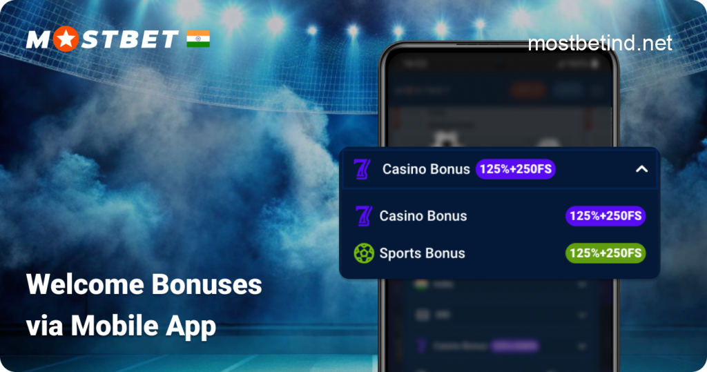 Welcome Bonuses for New Gamblers in Mostbet Mobile App
