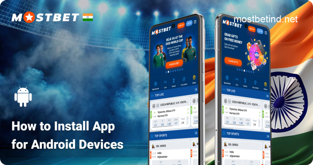 How to Install Mostbet App for Android Devices