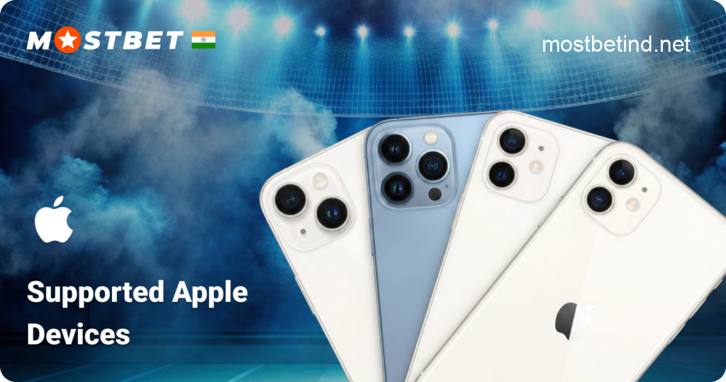 Supported Apple Devices for Mostbet App