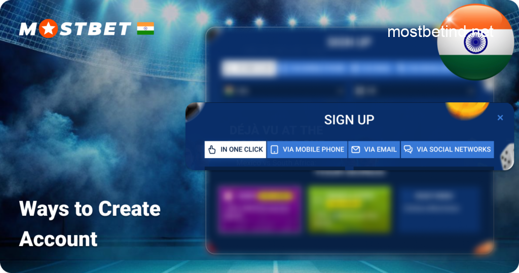 4 Ways to Sign Up - In one click, via mobile phone, email and social networks in Mostbet India